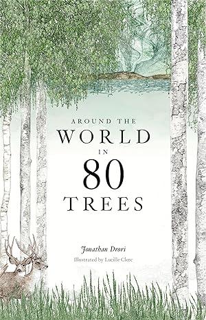 Around the World in 80 Trees