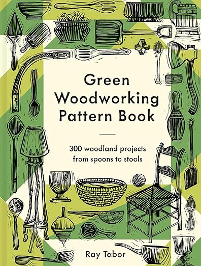 "Green Woodworking Pattern Book"