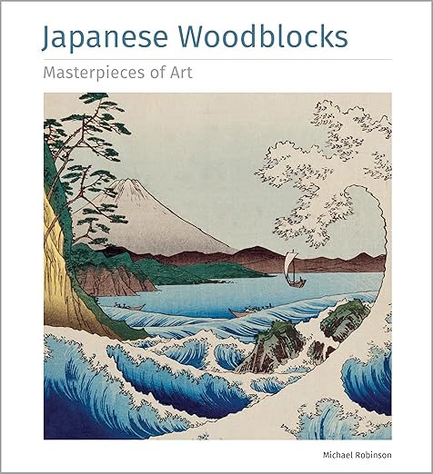 "Japanese Woodblocks: Masterpieces of Art" Book