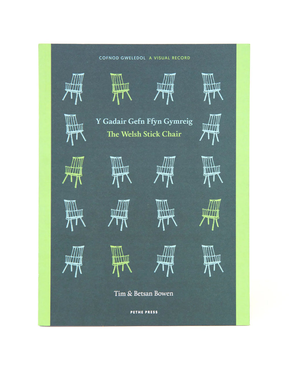 "The Welsh Stick Chair: A Visual Record" Book