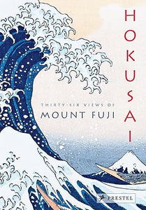 "Hokusai: Thirty-Six Views of Mount Fuji" Book