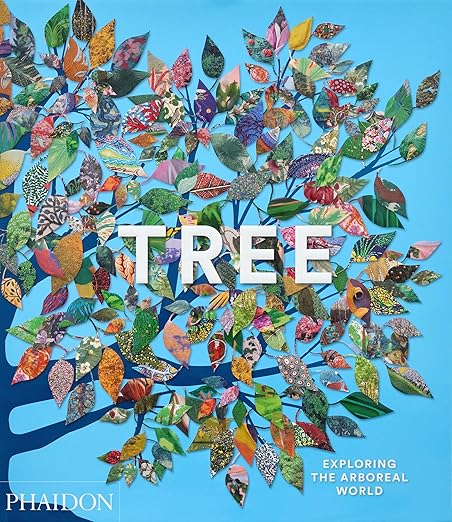 "Tree: Exploring the Arboreal World" Book