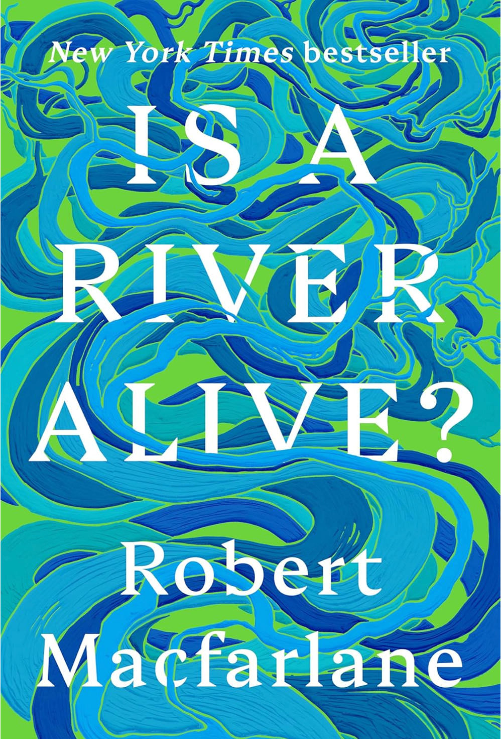 "Is a River Alive?" Book