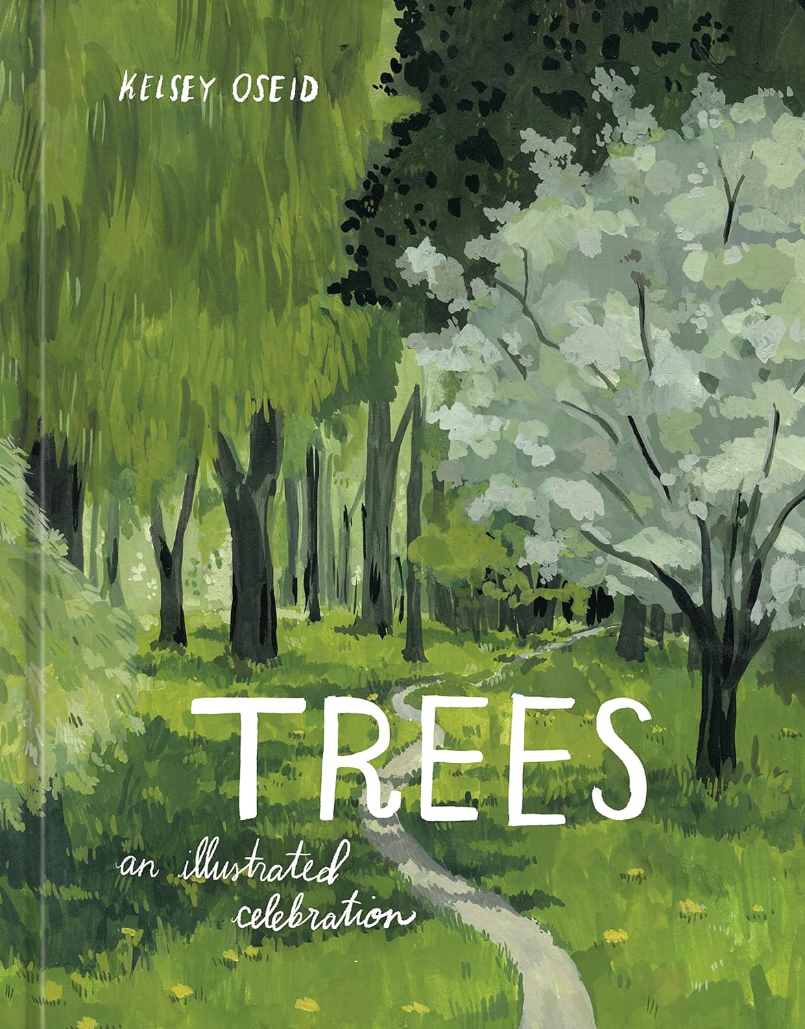 Trees: an illustrated celebration by Kelsey Oseid