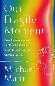 "Our Fragile Moment" Book