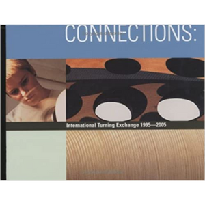 Connections: International Turning Exchange 1995 - 2005 (Hardcover)