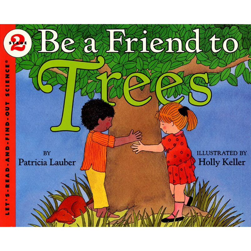 Be a Friend to Trees