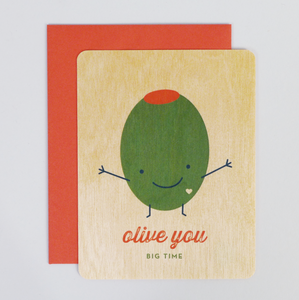 Olive You Big Time Greeting Card
