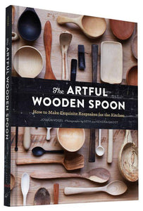 "The Artful Wooden Spoon: How to Make Exquisite Keepsakes for the Kitchen" Book